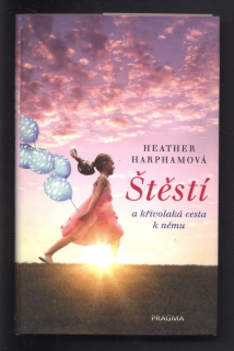 Harphamová, Heather - Štěstí