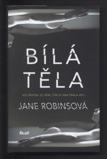 Robinsonová, Jane - Bílá těla