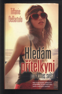 DeBartolo, Tiffanie - Hledám přítelkyni na konec světa