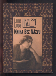 Loos, Lina - Kniha bez názvu - Prožité příběhy