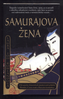 Rowlandová, Laura Joh - Samurajova žena