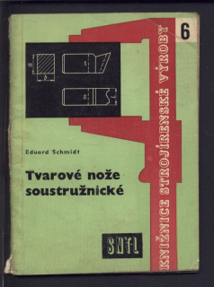 Schmidt, Eduard - Tvarové nože soustružnické