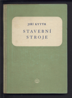 Kytýr, Jiří - Stavební stroje
