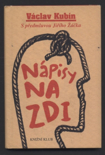 Kubín, Václav - Nápisy na zdi