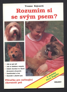 Kejczová, Yvonne - Rozumím si se svým psem?
