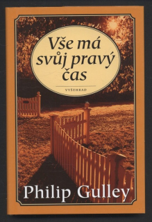 Gulley, Philip - Vše má svůj pravý čas