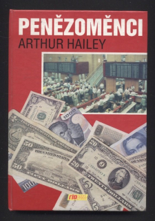 Hailey, Arthur - Penězoměnci