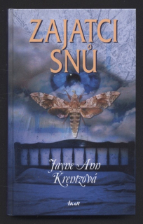 Krentzová, Jayne Ann - Zajatci snů