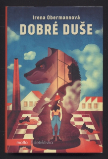 Obermannová, Irena - Dobré duše