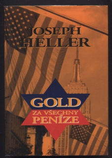 Heller, Joseph - Gold za všechny peníze