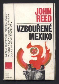 Reed, John - Vzbouřené Mexiko