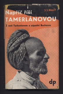 Malý, J. J. - Napříč říší Tamerlánovou
