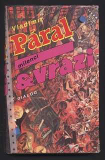 Páral, Vladimír - Milenci a vrazi