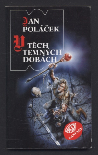 Poláček, Jan - V těch temných dobách