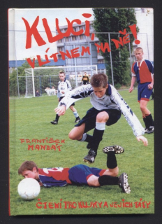 Mandát, František - Kluci, vlítnem na ně!