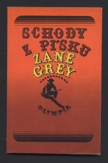 Grey, Zane - Schody z písku