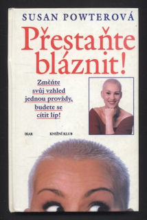 Powterová, Susan - Přestaňte bláznit!