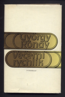 Rónay, György - Večerní rychlík