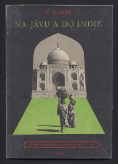 Petr, K. V. - Na Jávu a do Indie