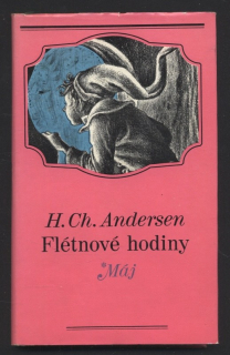 Andersen, Hans Christian - Flétnové hodiny