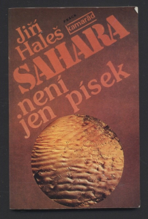 Haleš, Jiří - Sahara není jen písek