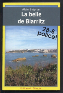 Stéphan, Alain - La belle de Biarritz (28-8 POLICE!) (francouzsky)
