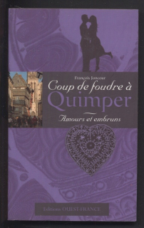 Joncour, Francois - Coup de foudre a Quimper - Amours et embruns (francouzsky)