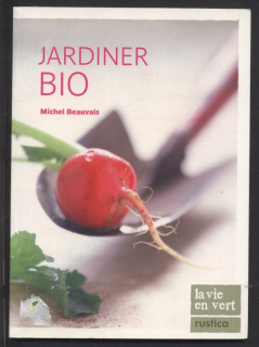 Beauvais, Michel - Jardiner BIO (francouzsky)