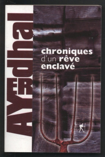 Ayerdhal - Chroniques d'un reve enclavé (francouzsky)