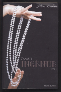 Larkin, Jillian - Cabaret: Ingénue (francouzsky)
