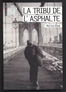 Rhue, Morton - La Tribu de l'Asphalte (francouzsky)