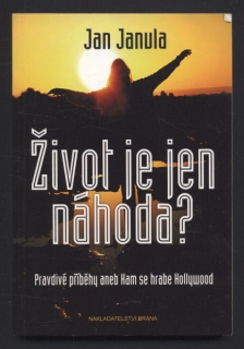 Janula, Jan - Život je jen náhoda?