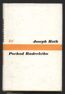 Roth, Joseph - Pochod Radeckého