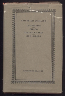 Schiller, Friedrich - Loupežníci / Fiesco / Úklady a láska / Don Carlos