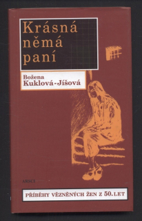 Kuklová-Jíšová, Božena - Krásná němá paní