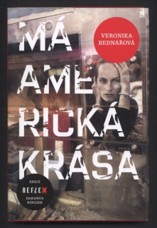 Bednářová, Veronika - Má americká krása