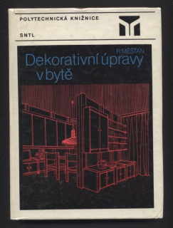 Měšťan, Radomír - Dekorativní úpravy v bytě