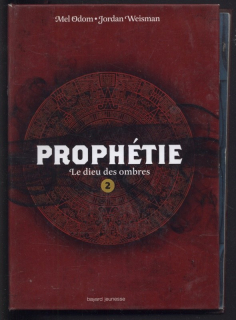 Odom, Mel; Weisman, Jordan - Prophétie Tome 2 - Le dieu des ombres (francouzsky)