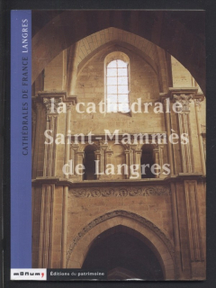 Kolektiv autorů - La cathédrale Saint-Mammes de Langres (francouzsky)
