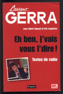 Gerra, Laurent; Algoud, Albert; Laugérias, Éric - Eh ben, j'vais vous l'dire! (francouzsky)