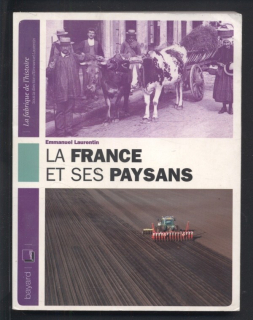 Laurentin, Emmanuel - La France et ses Paysans (francouzsky)
