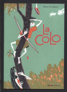 Courgeon, Rémi - La Colo (francouzsky)