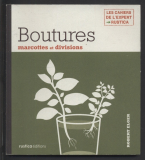 Elger, Robert - Boutures, marcottes et divisions (francouzsky)