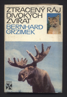 Grzimek, Bernhard - Ztracený ráj divokých zvířat