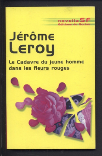 Leroy, Jérome - le Cadavre du jeune homme dans les fleurs rouges (francouzsky)