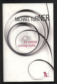 Turner, Michael - Le poeme pornographe (francouzsky)