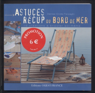 Crolle Terzaghi, Denise - Astuces récup du bord de mer: 10 créations a bricoler soi-meme (francouzsky)