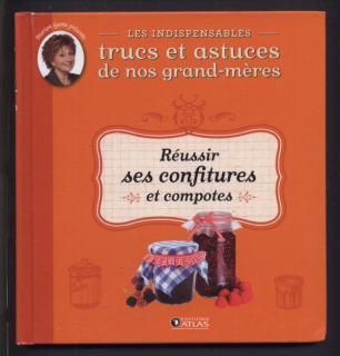 Game, Marion - Réussir ses confitures et compotes (francouzsky)