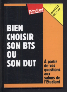 Boisseau Potier, Christele - Bien choisir son BTS ou son DUT (francouzsky)