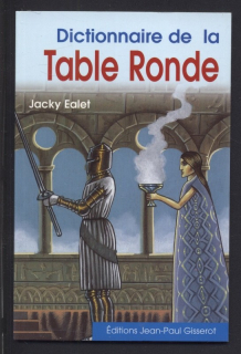 Ealet, Jacky - Dictionnaire de la Table Ronde (francouzsky)